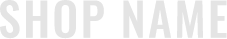 SHOP NAME